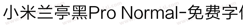 小米兰亭黑Pro Normal字体转换